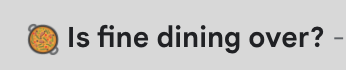 Fine dining isn’t at a crossroads because of Noma. We are.